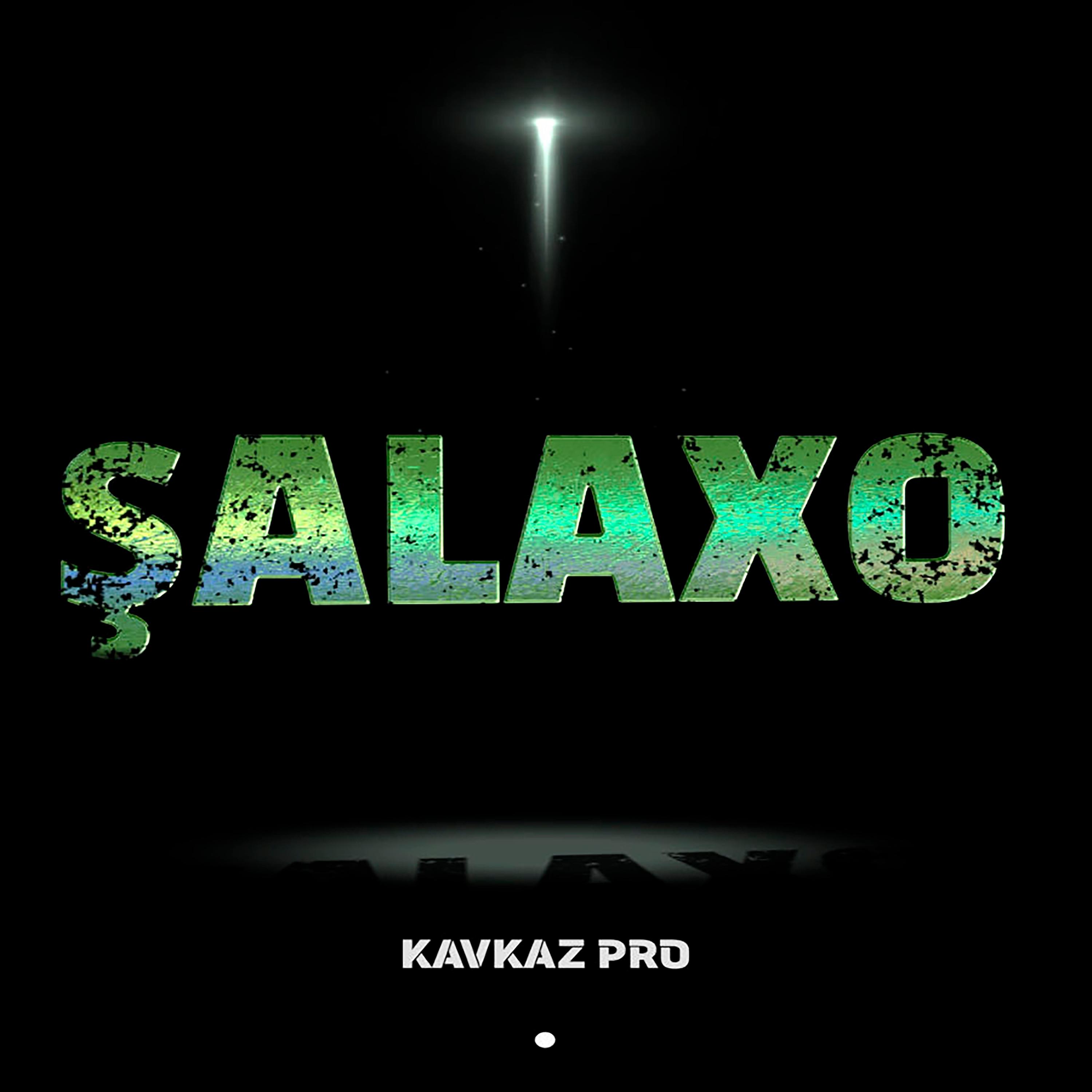 Постер альбома Şalaxo