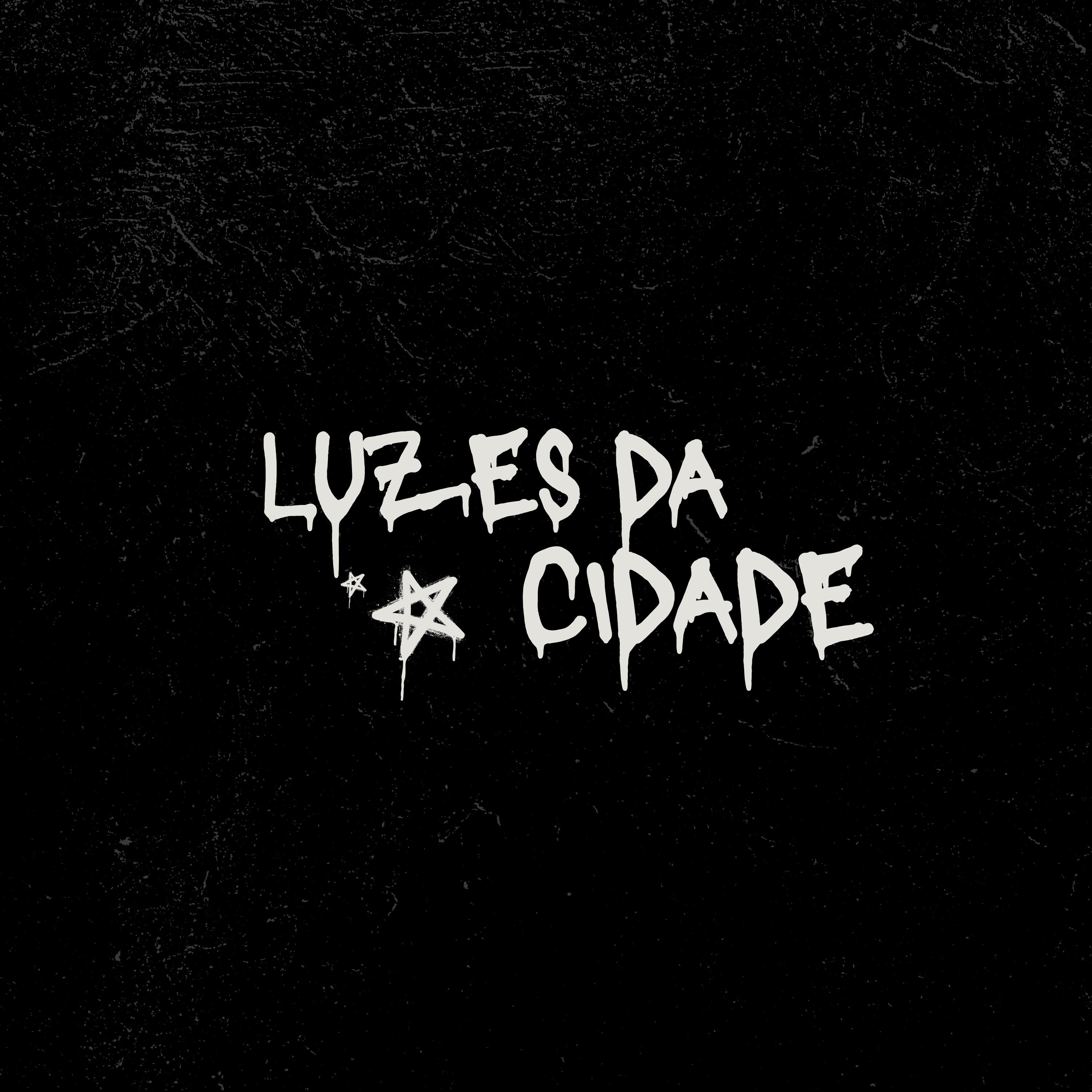 Постер альбома Luzes da Cidade