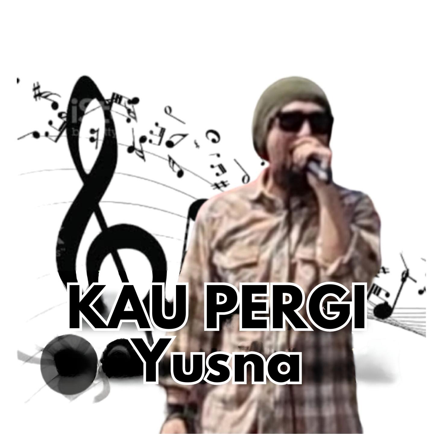 Постер альбома Kau Pergi