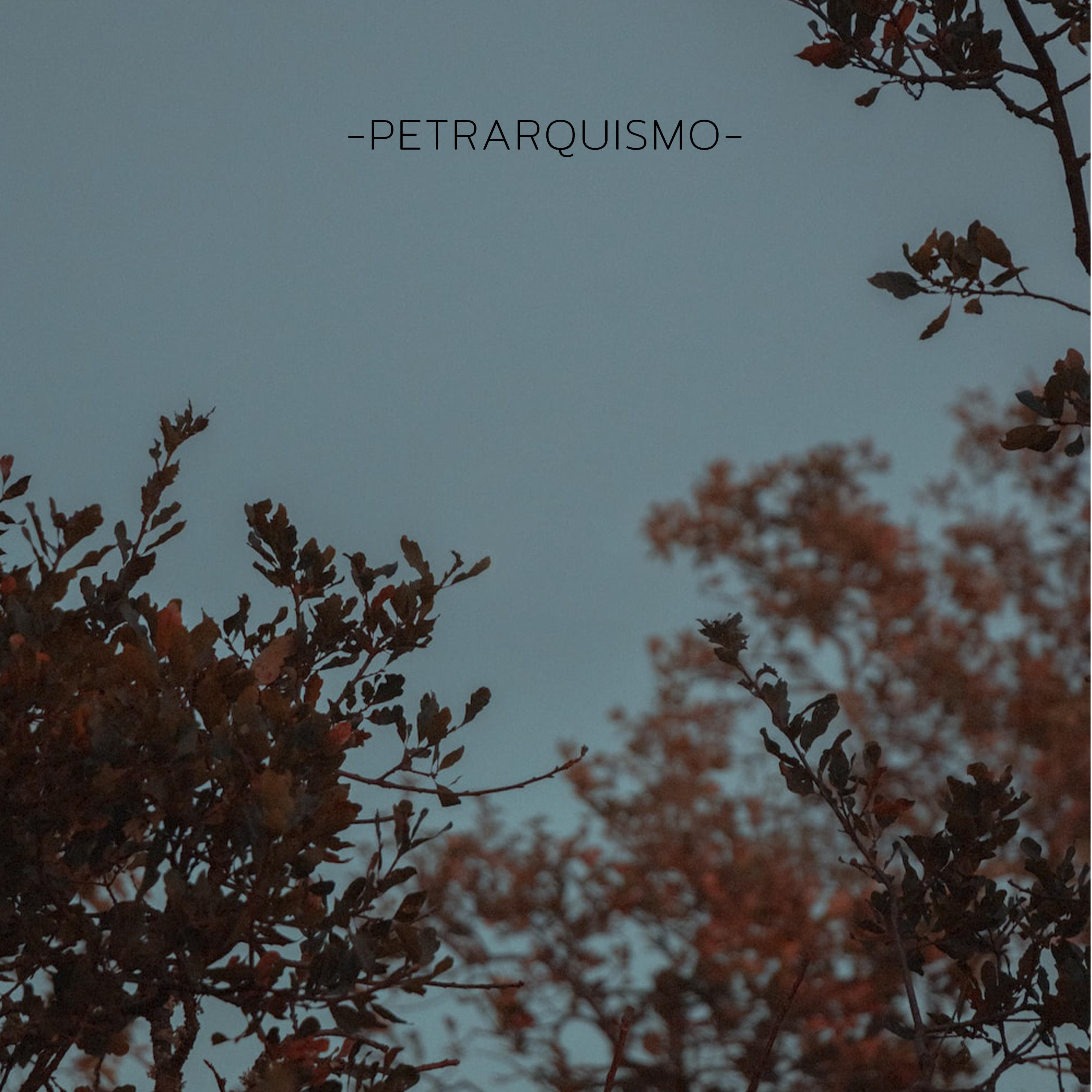 Постер альбома Petrarquismo