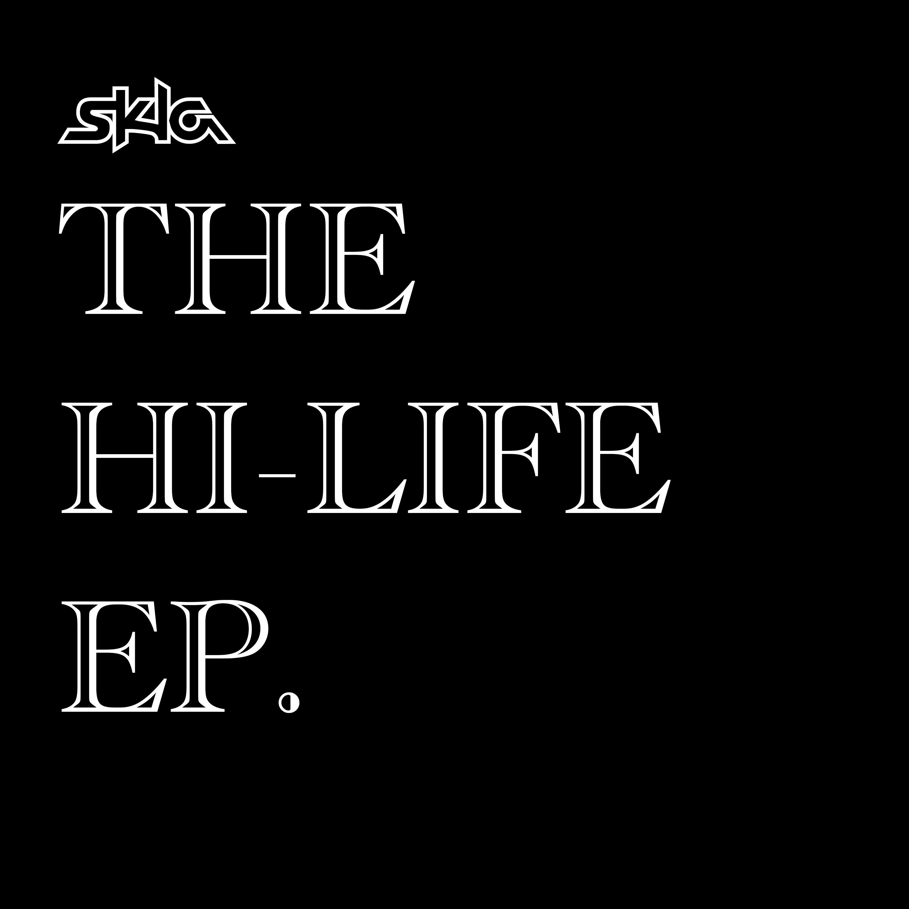 Постер альбома The Hi-Life Ep