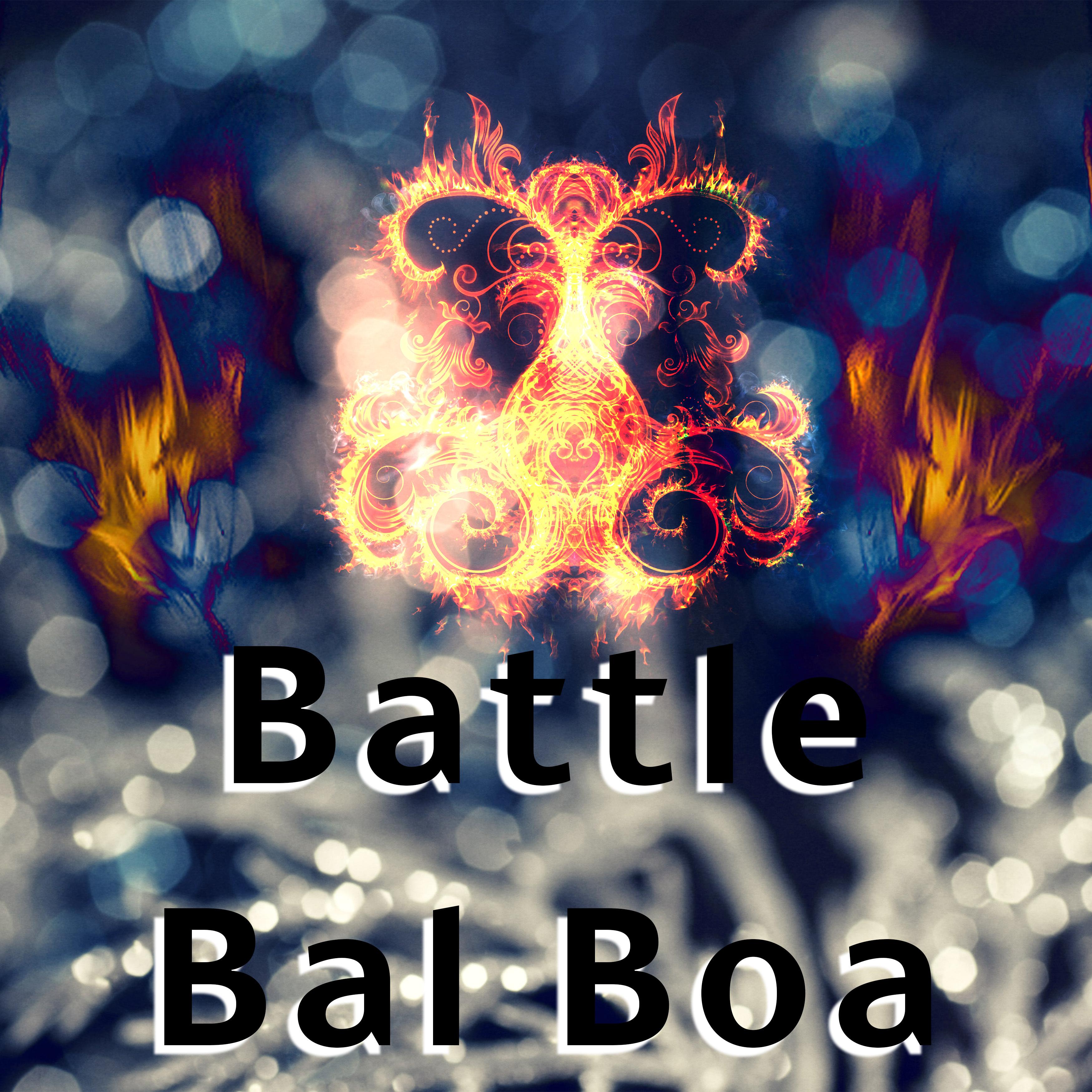 Постер альбома Battle Bal Boa