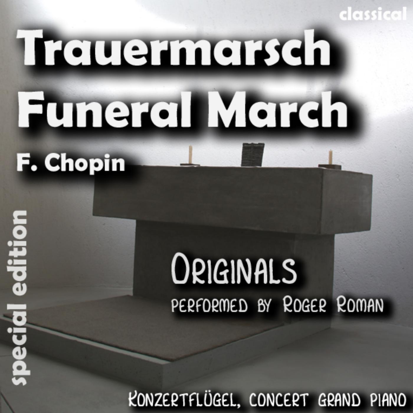 Постер альбома Funeral March , Trauermarsch (feat. Roger Roman)