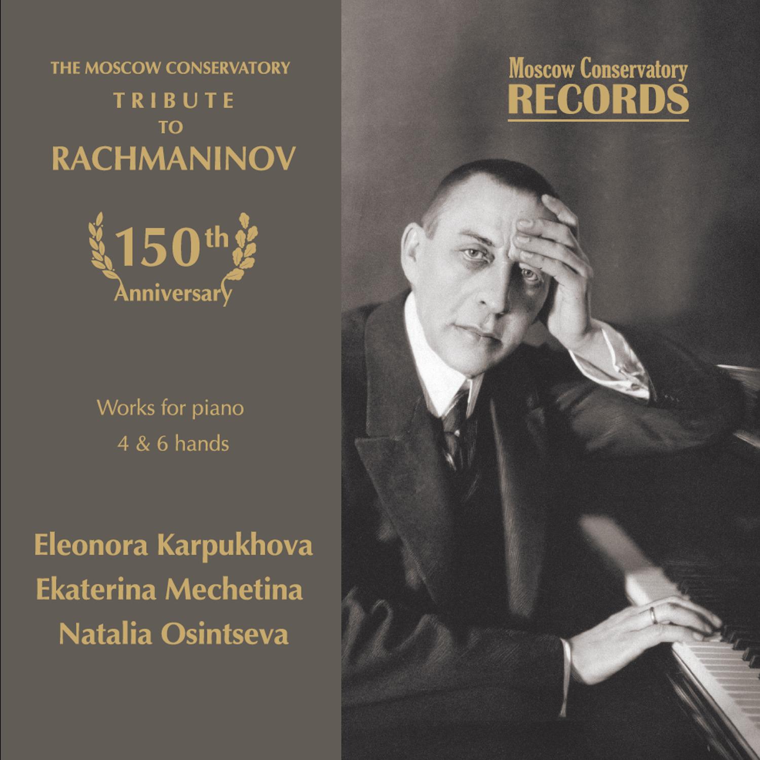 Постер альбома The Moscow Conservatory - Tribute to Rachmaninov. Works for piano 4 & 6 hands