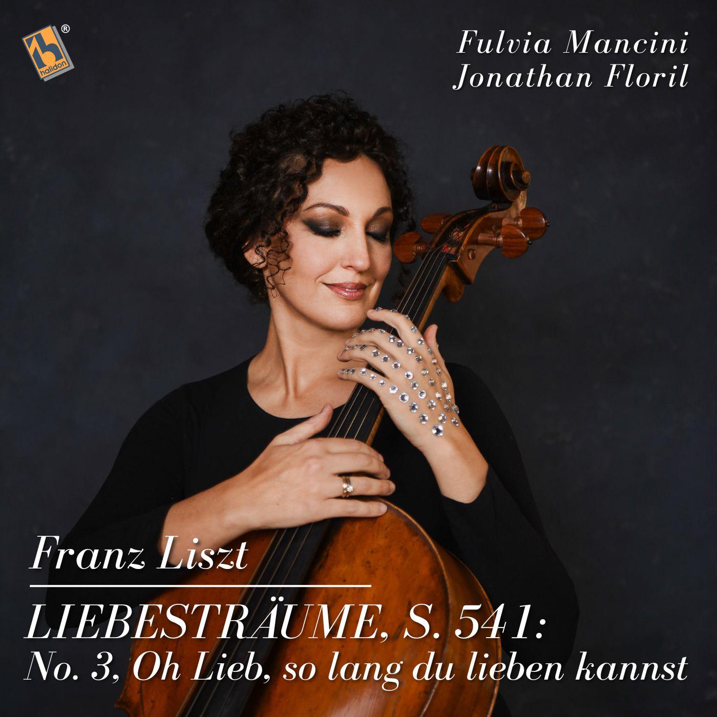 Постер альбома Liszt: Liebesträume, S. 541: No. 3, Oh Lieb, so lang du lieben kannst