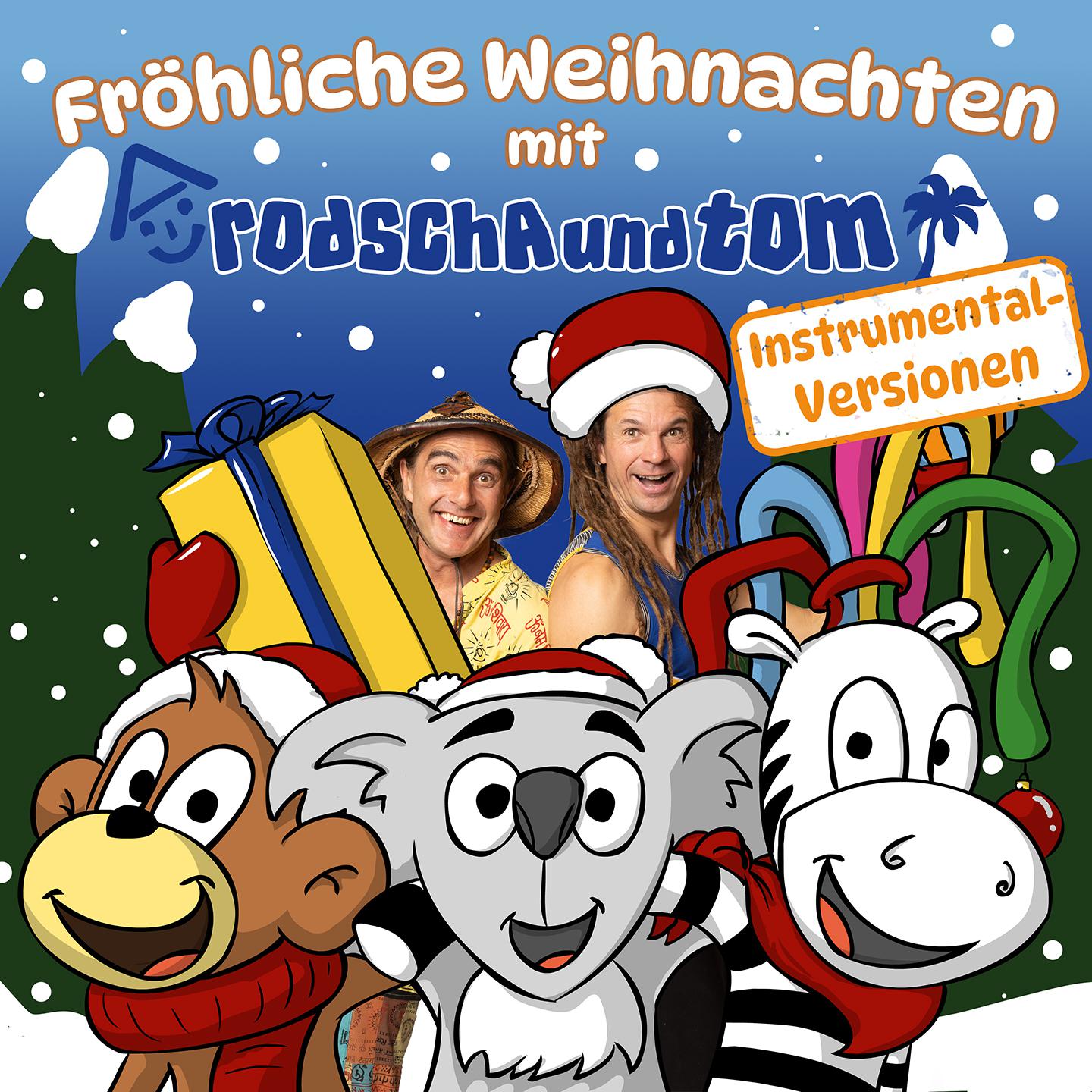 Постер альбома Instrumental - Fröhliche Weihnachten mit Rodscha und Tom