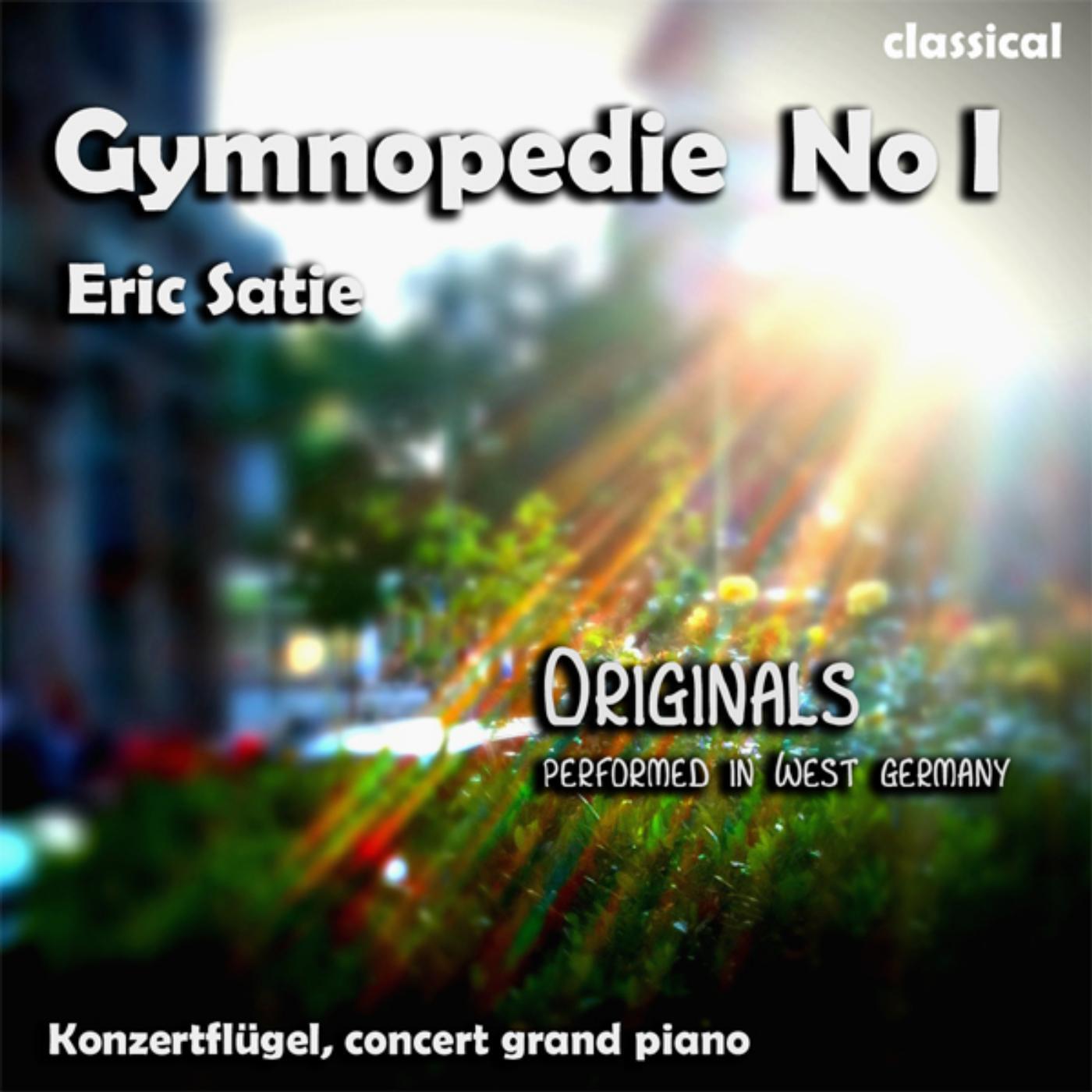 Eric Satie & 1st Gymnopedie - Gymnopedie No. 1 , Gymnopedie n. 1