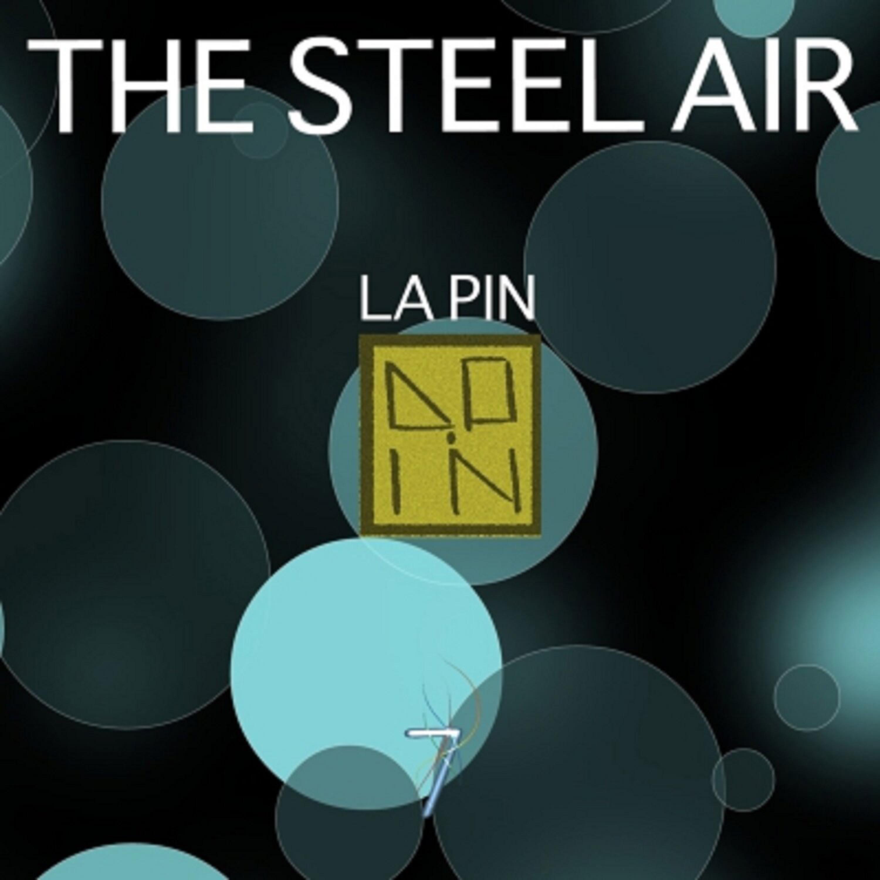 Постер альбома The Steel Air