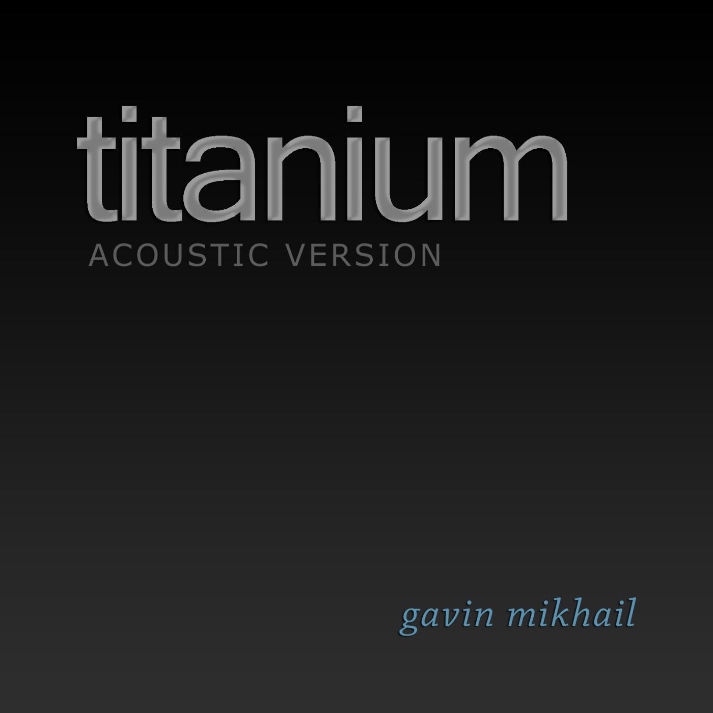 Постер альбома Titanium (Acoustic Version)