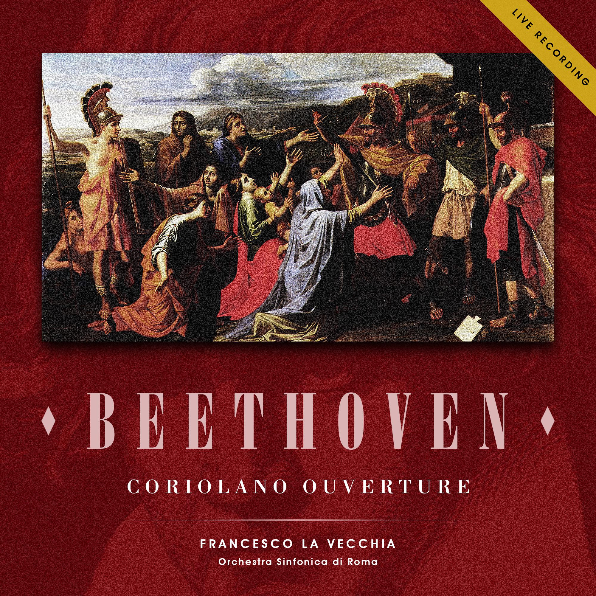 Постер альбома Coriolano Ouverture, Op. 62