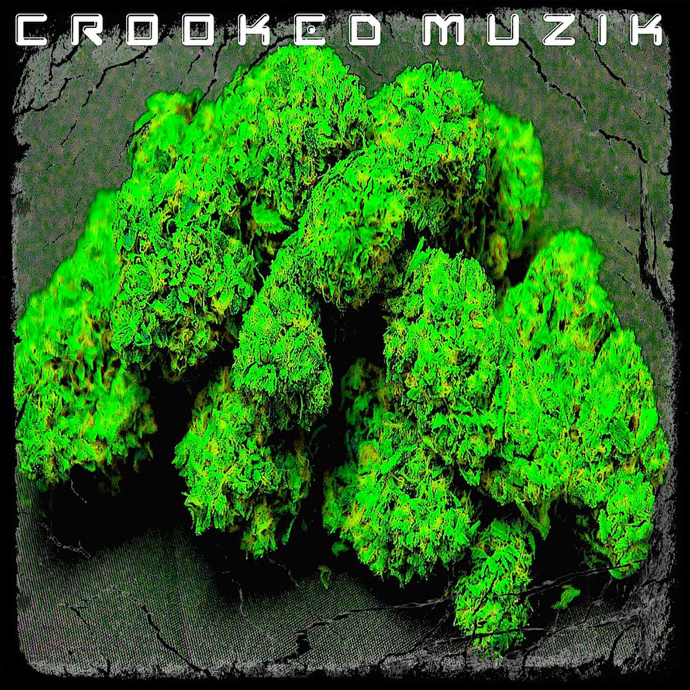 Постер альбома Crooked Muzik