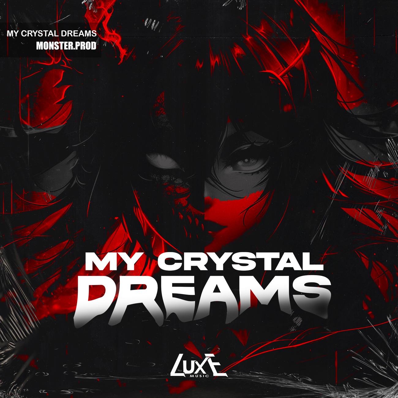 Постер альбома My Crystal Dreams