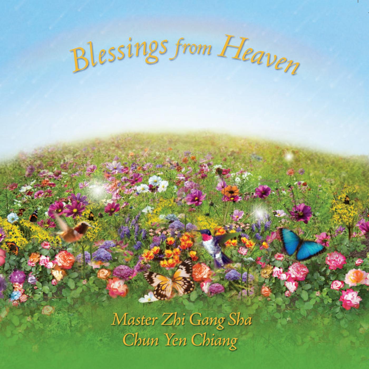Dr. & Master Zhi Gang Sha - Rainbow from Heaven