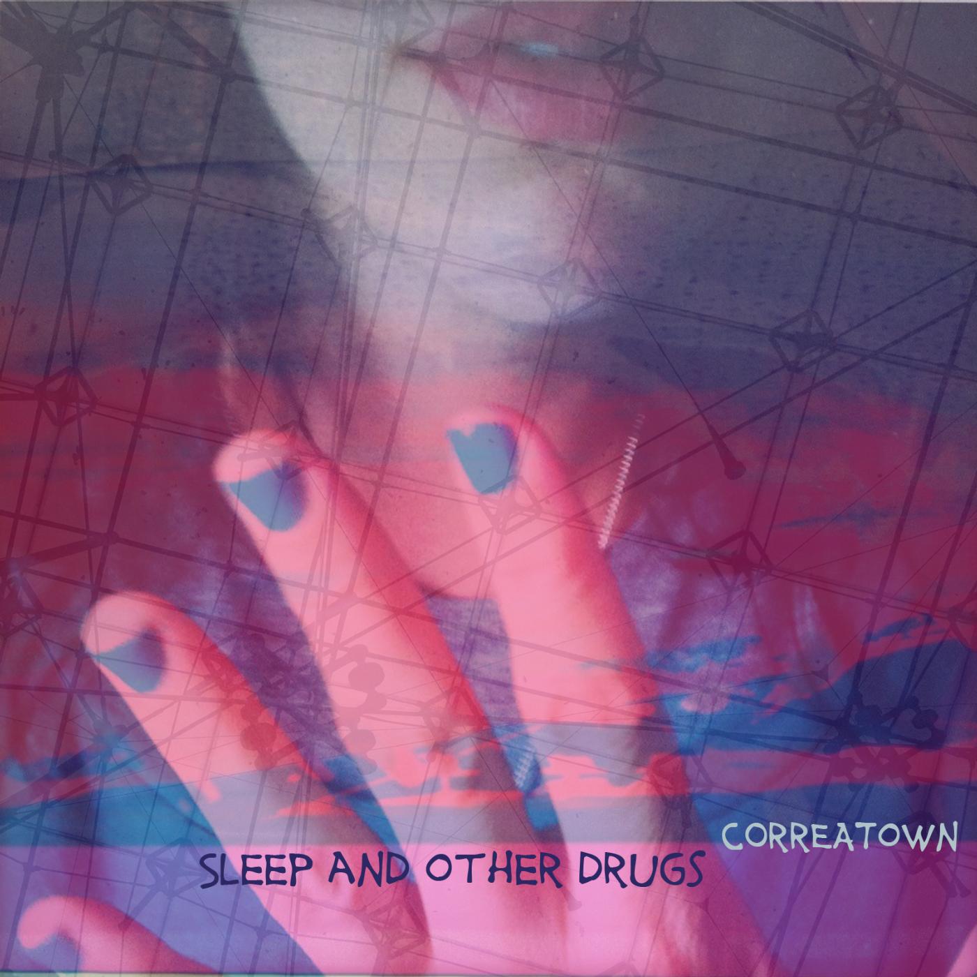 Постер альбома Sleep and Other Drugs