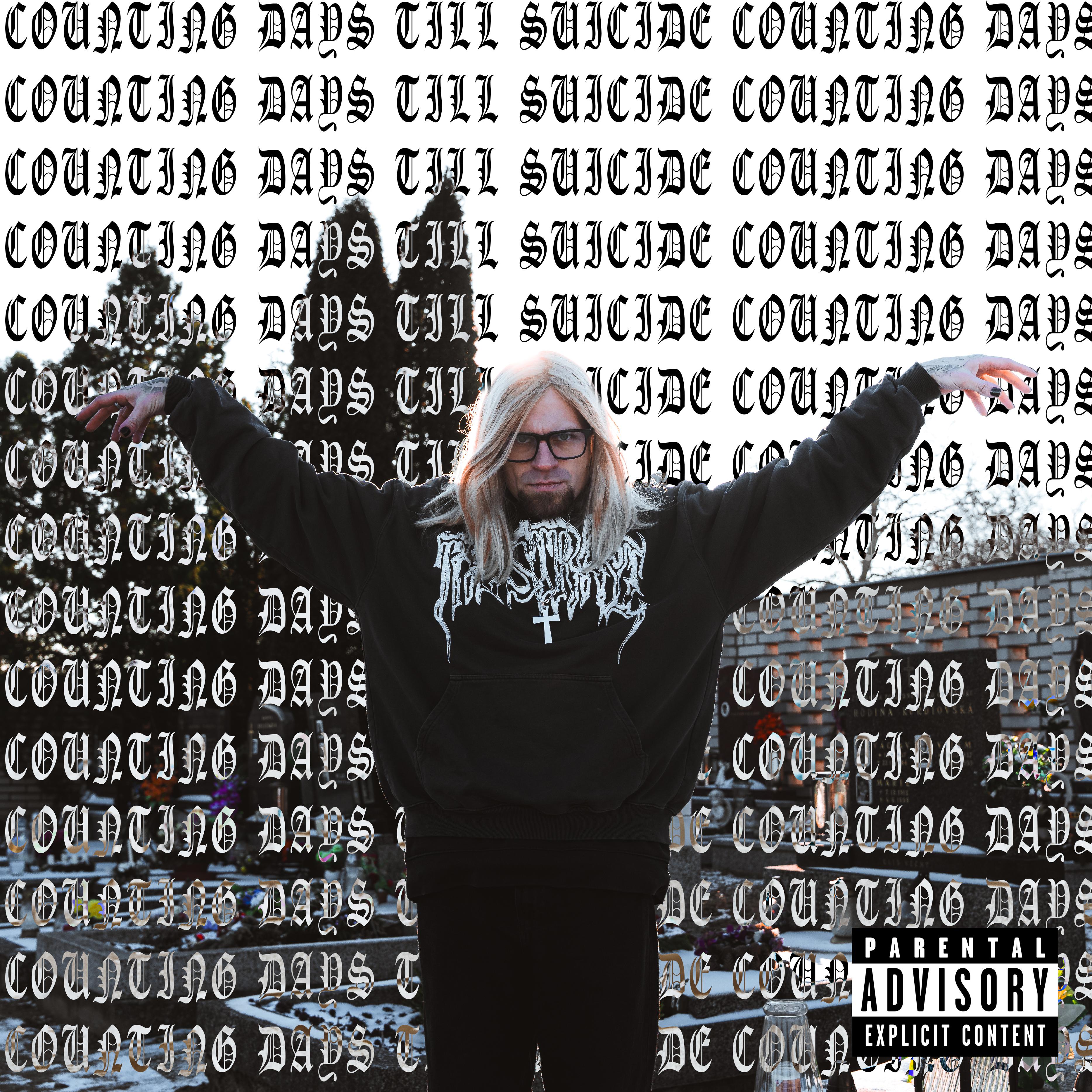 Постер альбома Counting Days Till Suicide