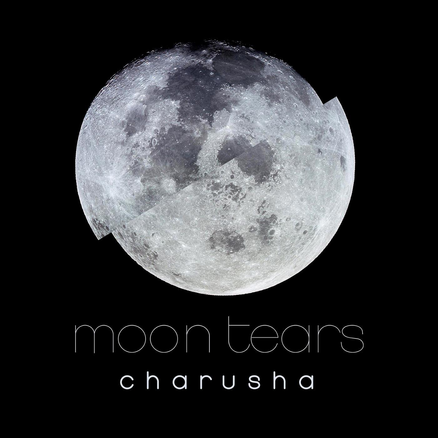 Charusha - Moon Tears