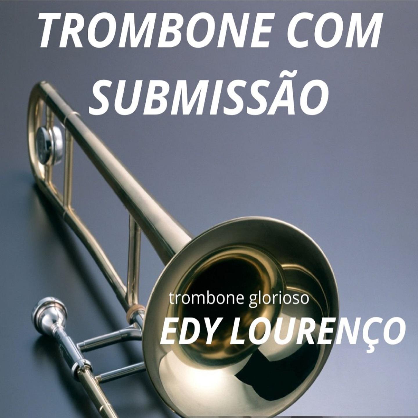 Постер альбома Trombone Com Submissão