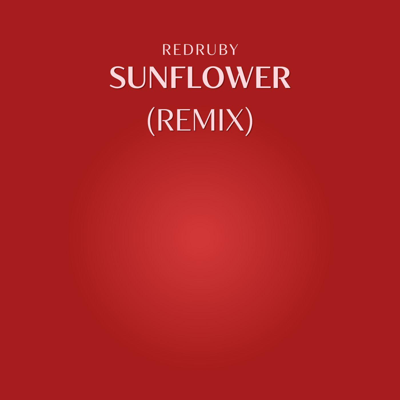 Постер альбома Sunflower (Remix)