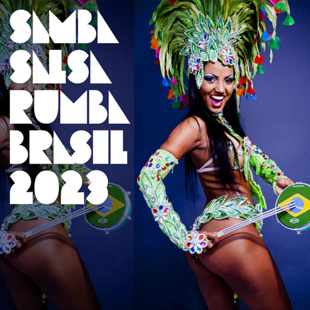 Постер альбома Samba Salsa Rumba Brasil 2023
