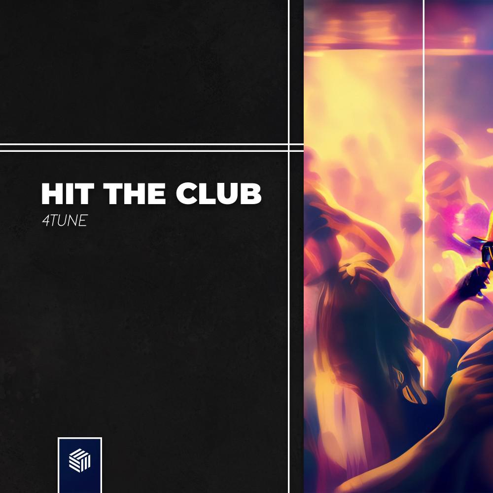 Постер альбома Hit The Club