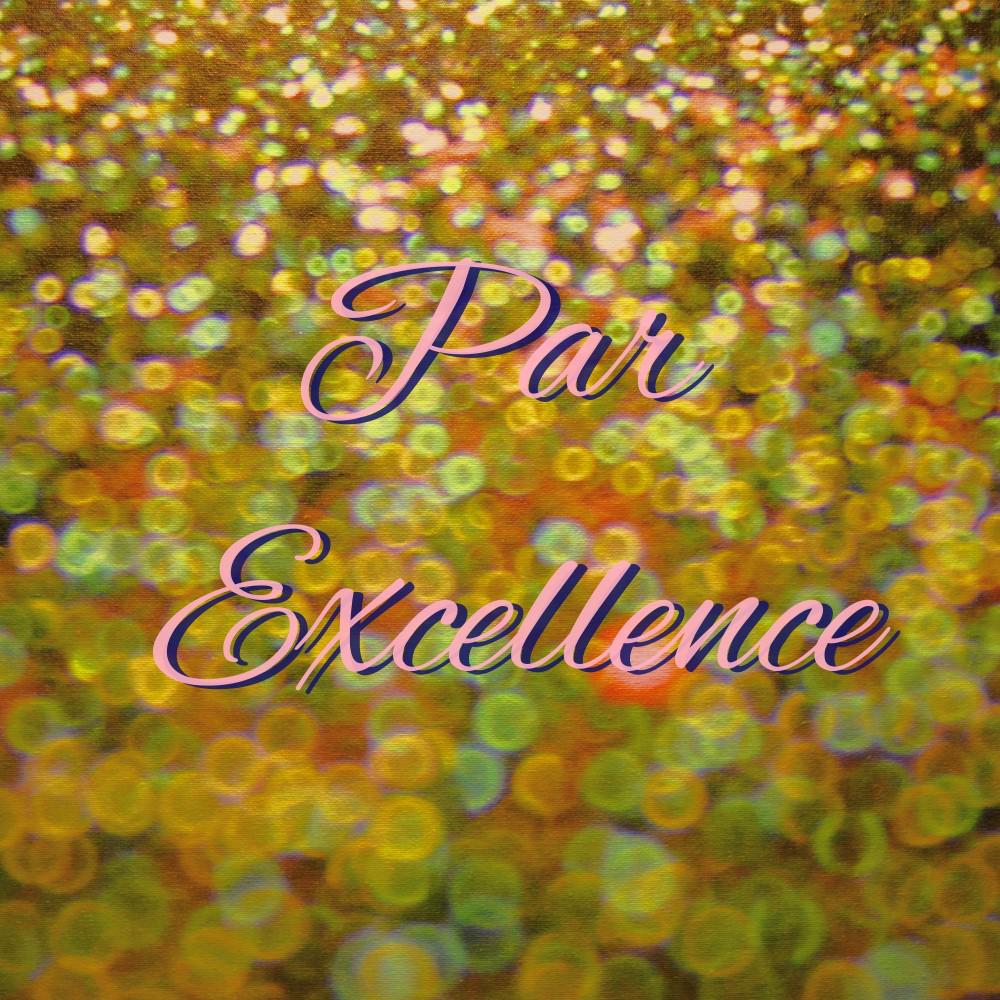 Постер альбома Par Excellence