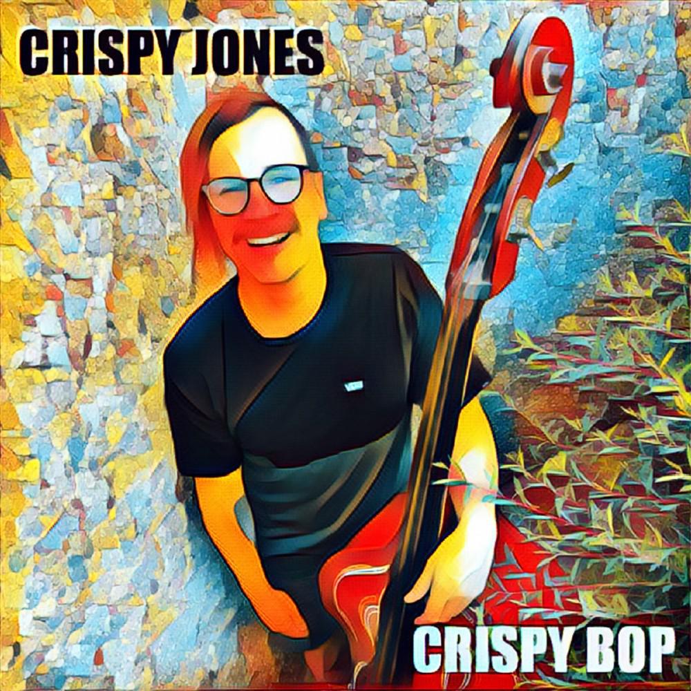 Постер альбома Crispy Bop