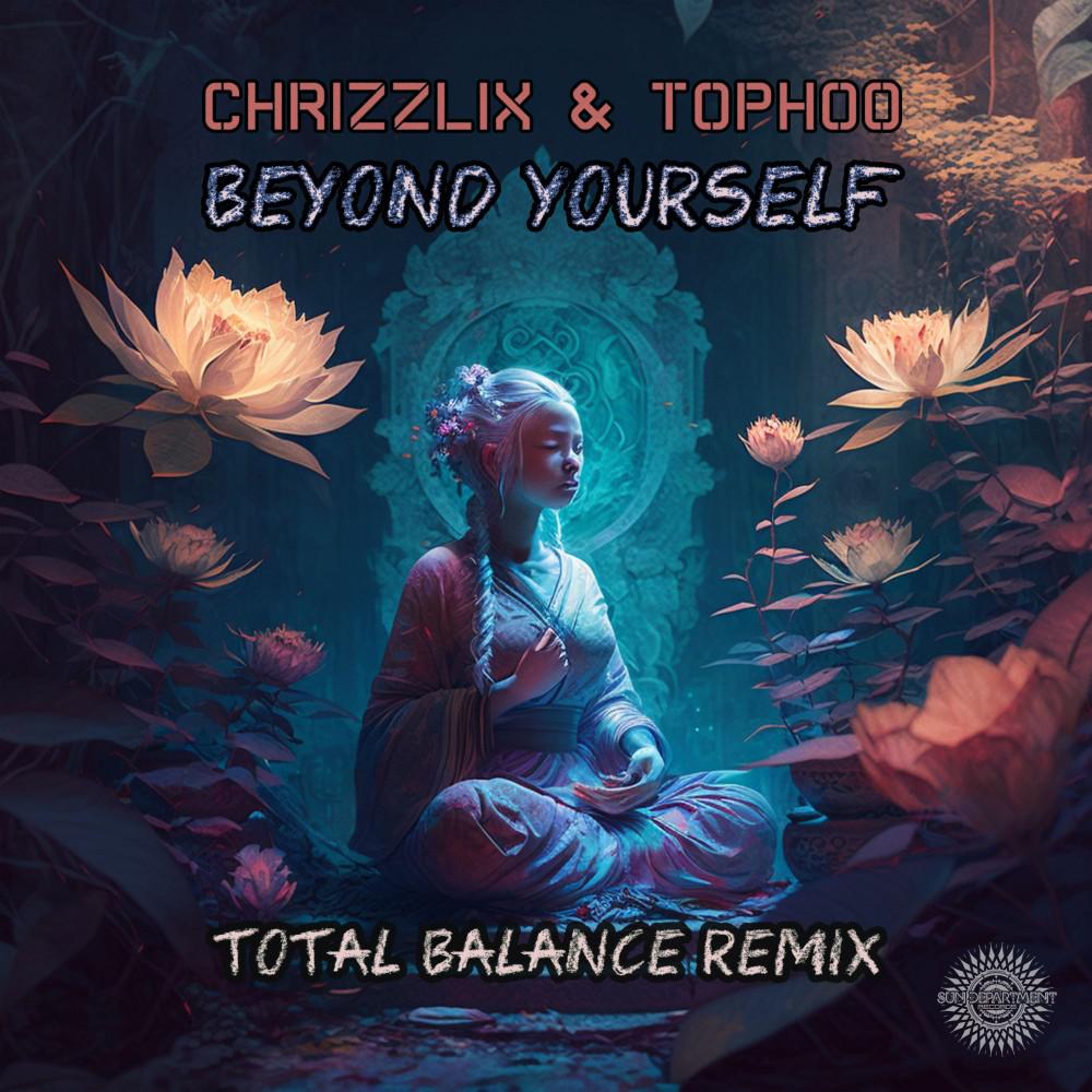 Постер альбома Beyond Yourself (Total Balance Remix)