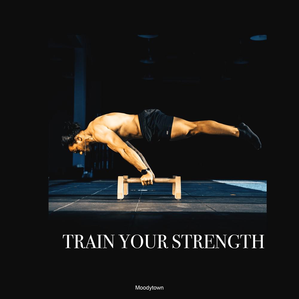 Постер альбома Train Your Strength