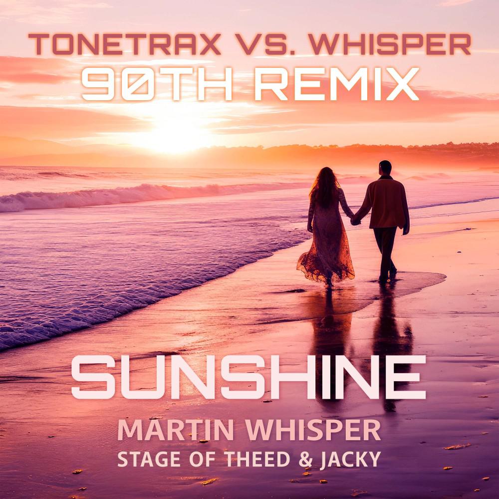 Постер альбома Sunshine (Tonetrax vs. Whisper 90th Remix)