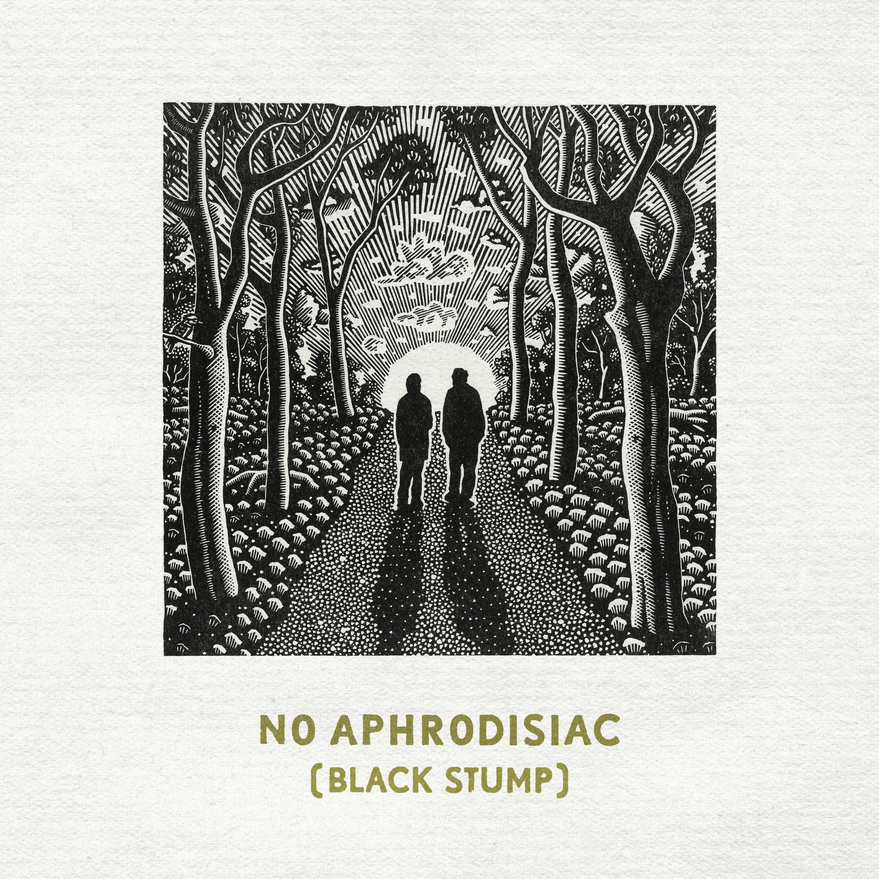 Постер альбома No Aphrodisiac (Black Stump)