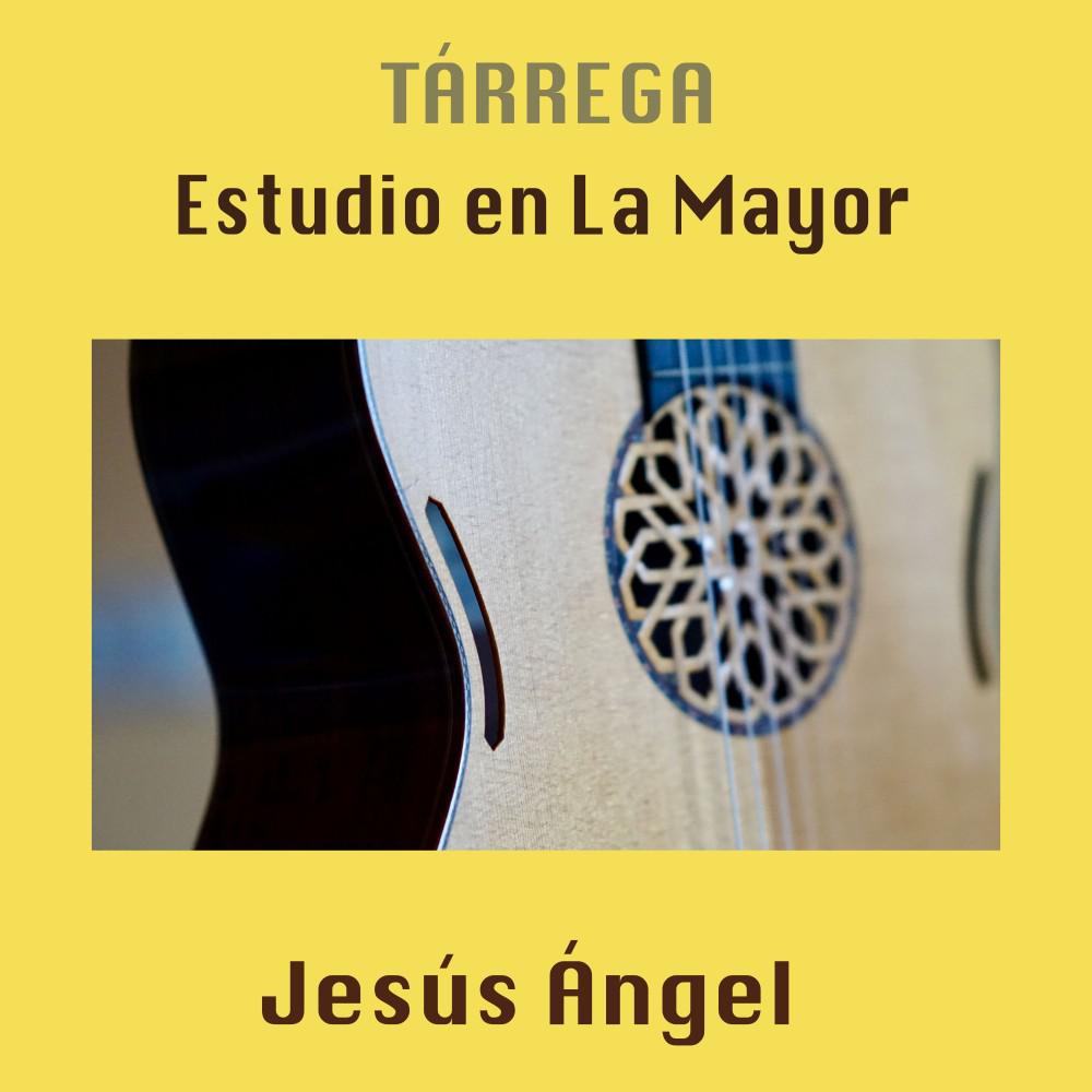 Постер альбома Tárrega Estudio en la Mayor