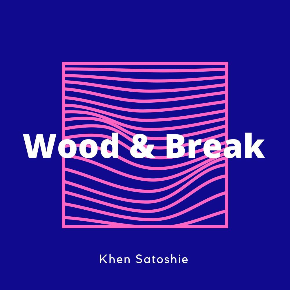 Постер альбома Wood & Break