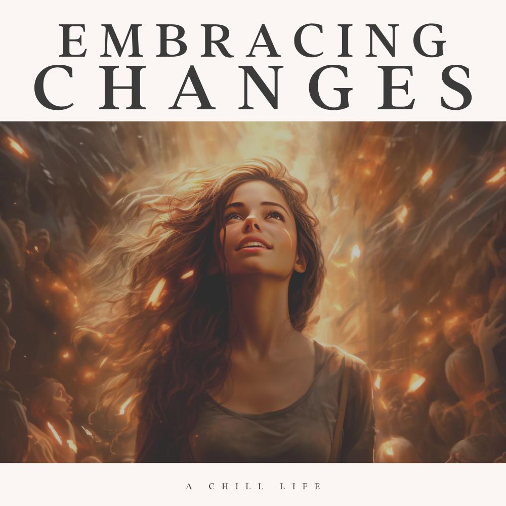 Постер альбома Embracing Changes