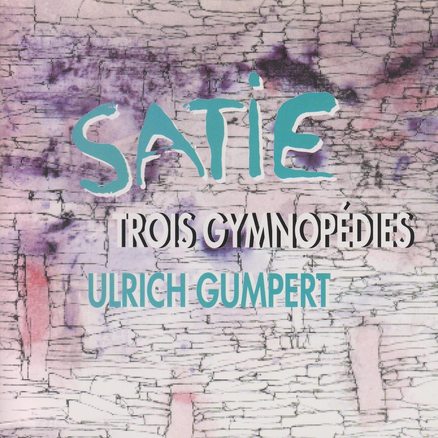 Постер альбома Satie: Trois Gymnopédies