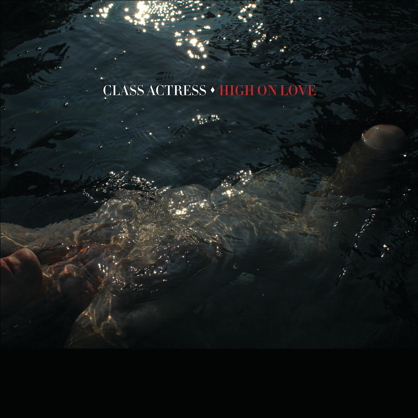 Class Actress - High On Love