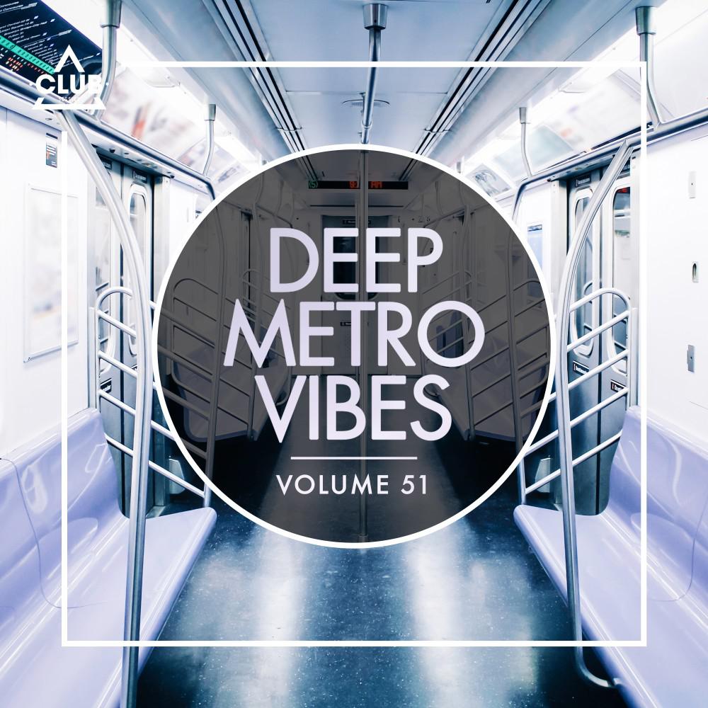 Постер альбома Deep Metro Vibes, Vol. 51