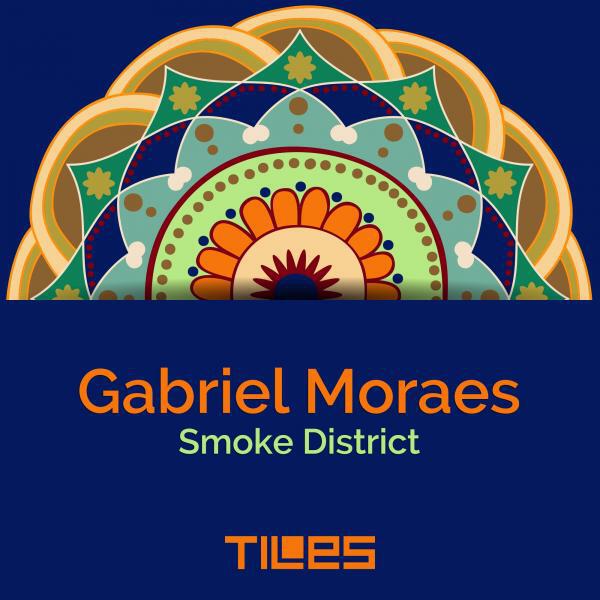 Gabriel Moraes - Smoke District (Original Mix)