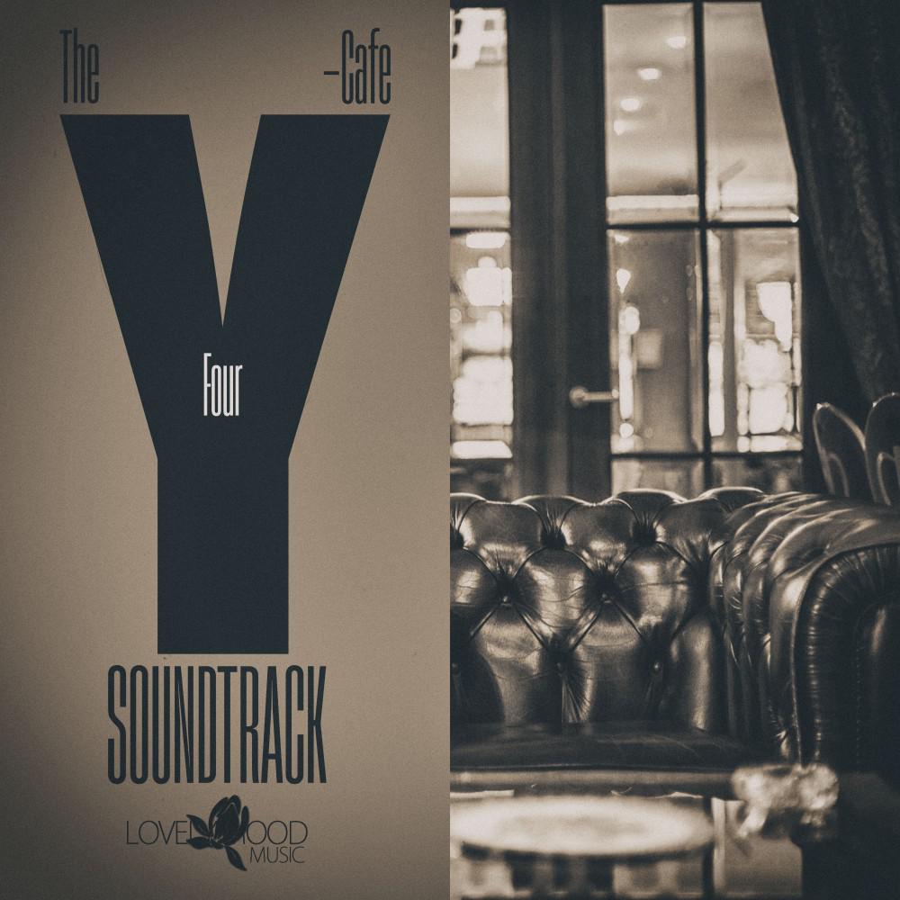 Постер альбома The Y-Cafe Soundtrack, Vol. 4
