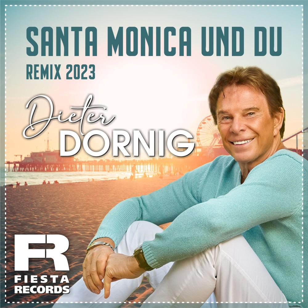 Постер альбома Santa Monica und Du (Remix 2023)