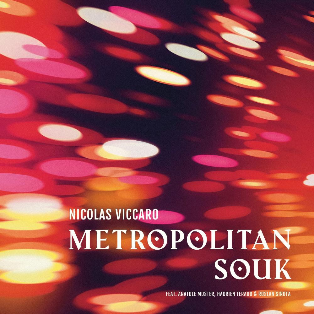 Постер альбома Metropolitan Souk