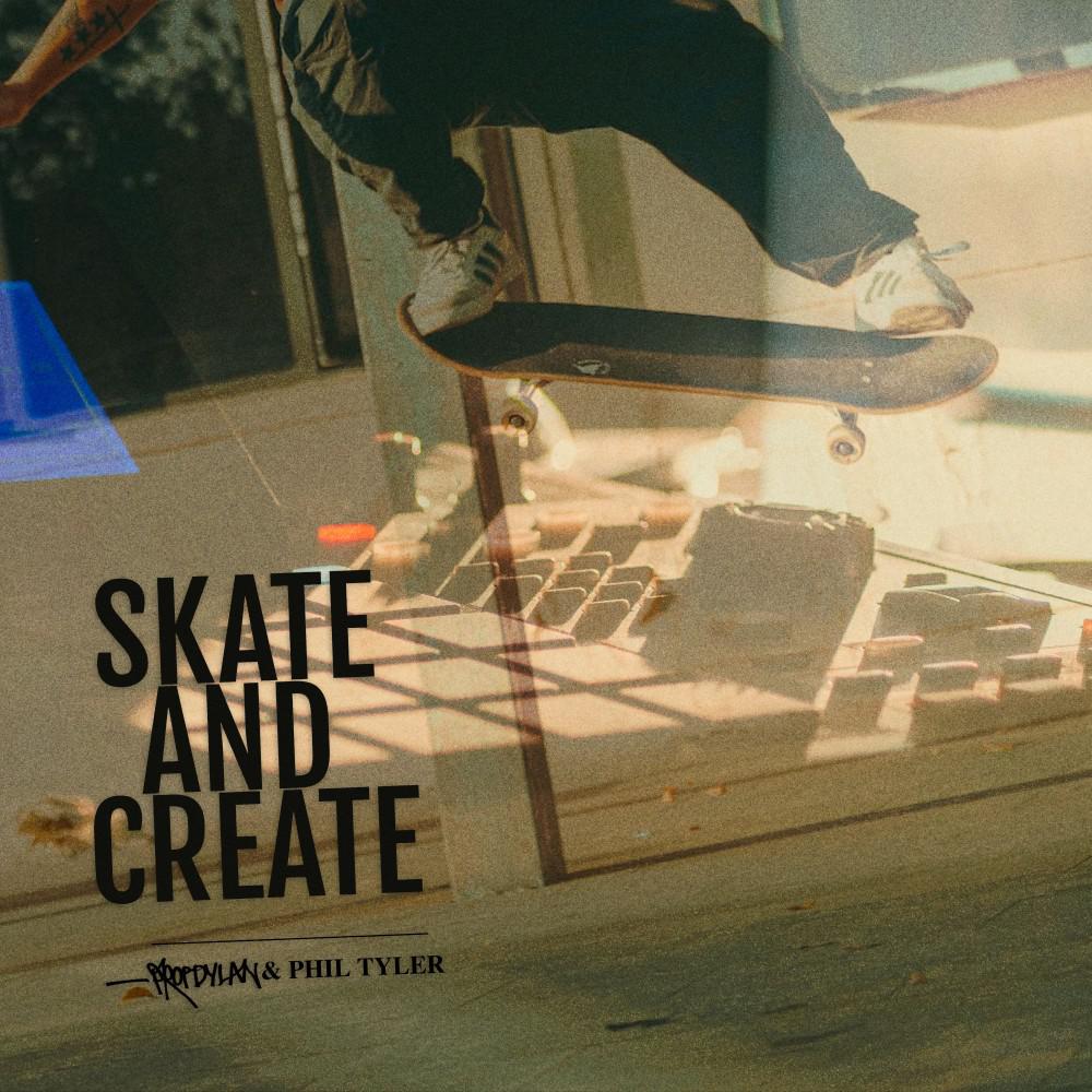 Постер альбома Skate and Create
