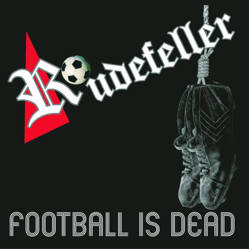 Постер альбома Football Is Dead
