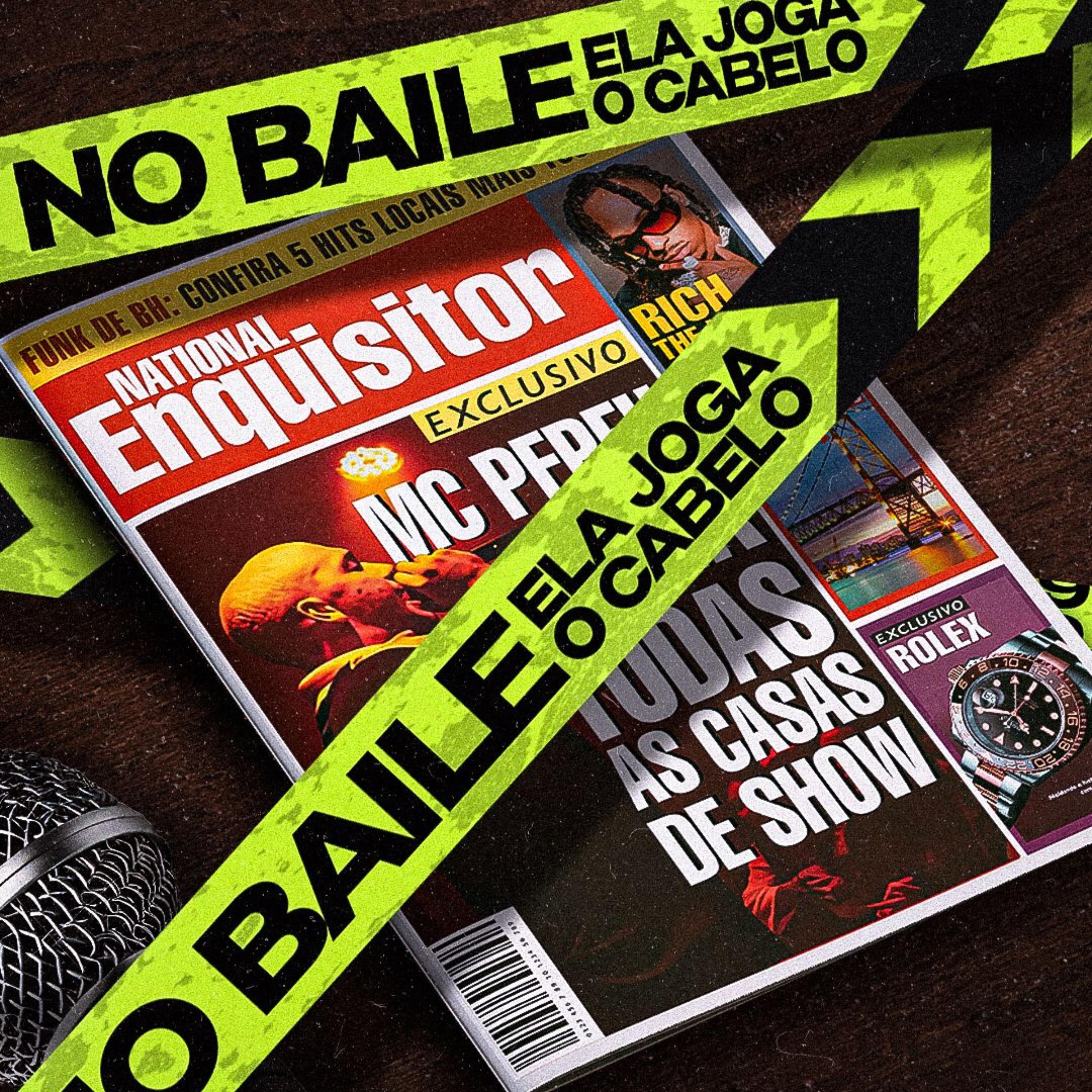 Постер альбома No Baile Ela Joga o Cabelo