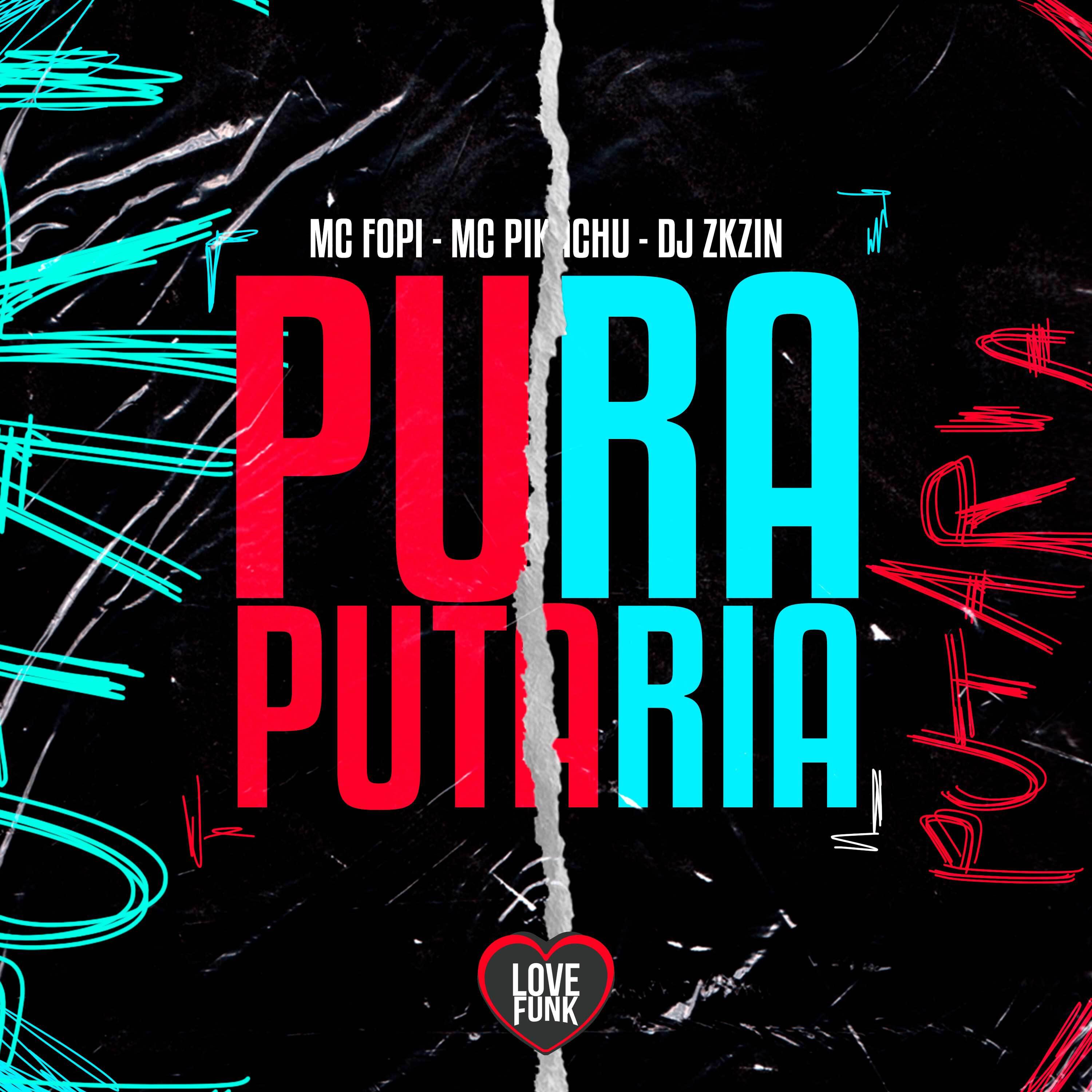 Постер альбома Pura Putaria