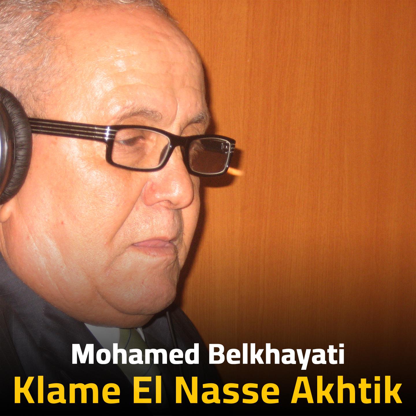 Постер альбома Klame El Nasse Akhtik