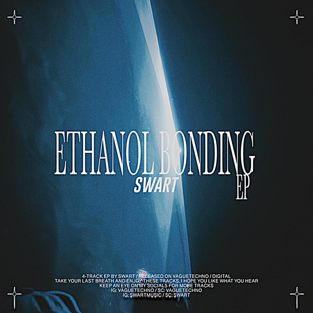Постер альбома Ethanol Bonding EP