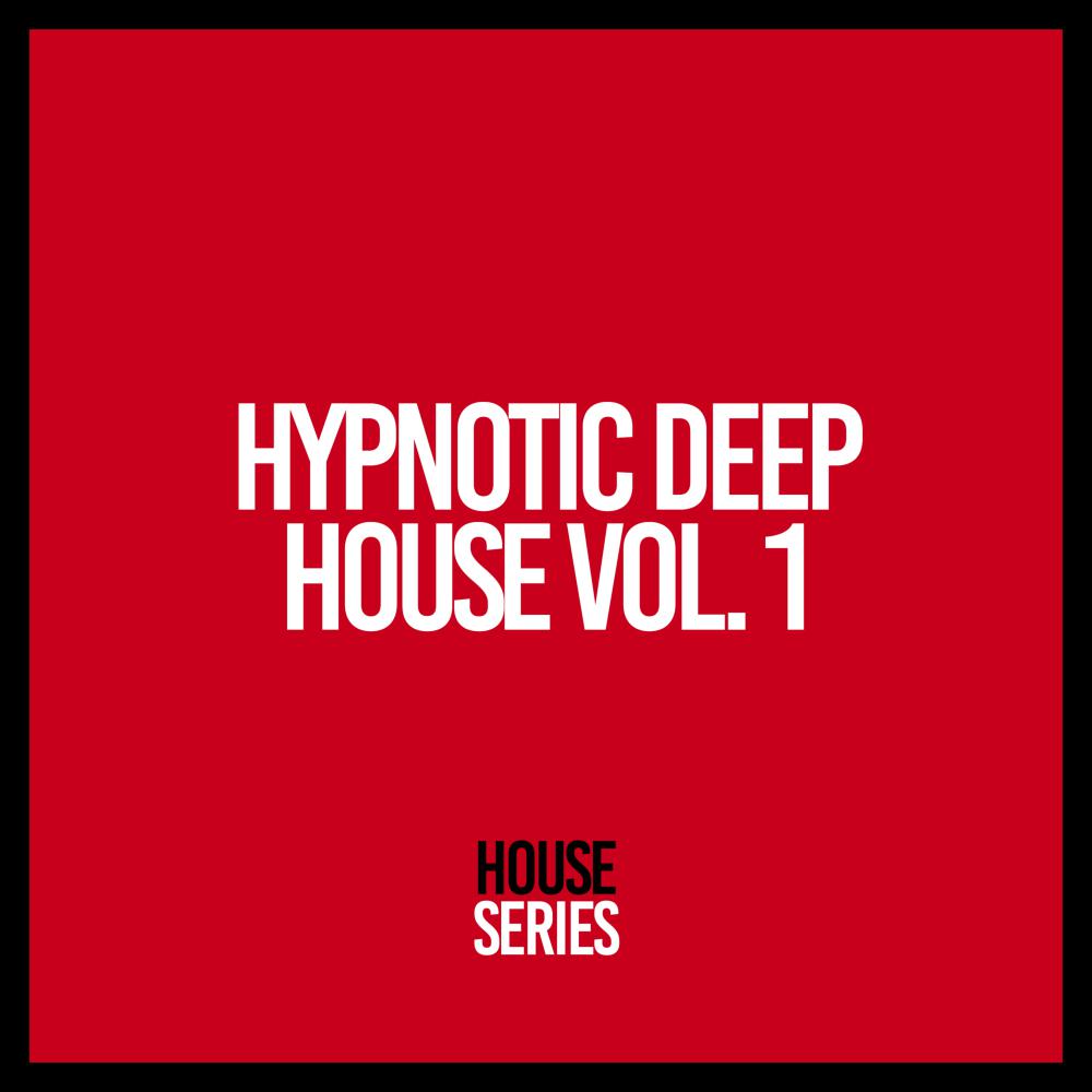 Постер альбома Hypnotic Deep House, Vol. 1