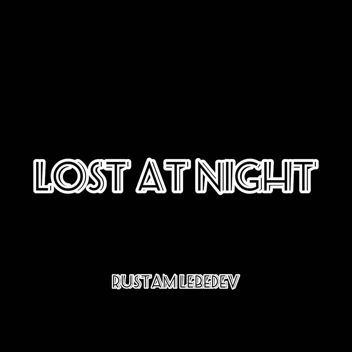 Постер альбома Lost at Night