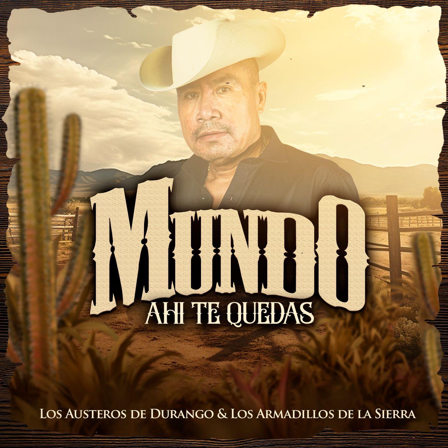 Постер альбома Mundo Ahí Te Quedas