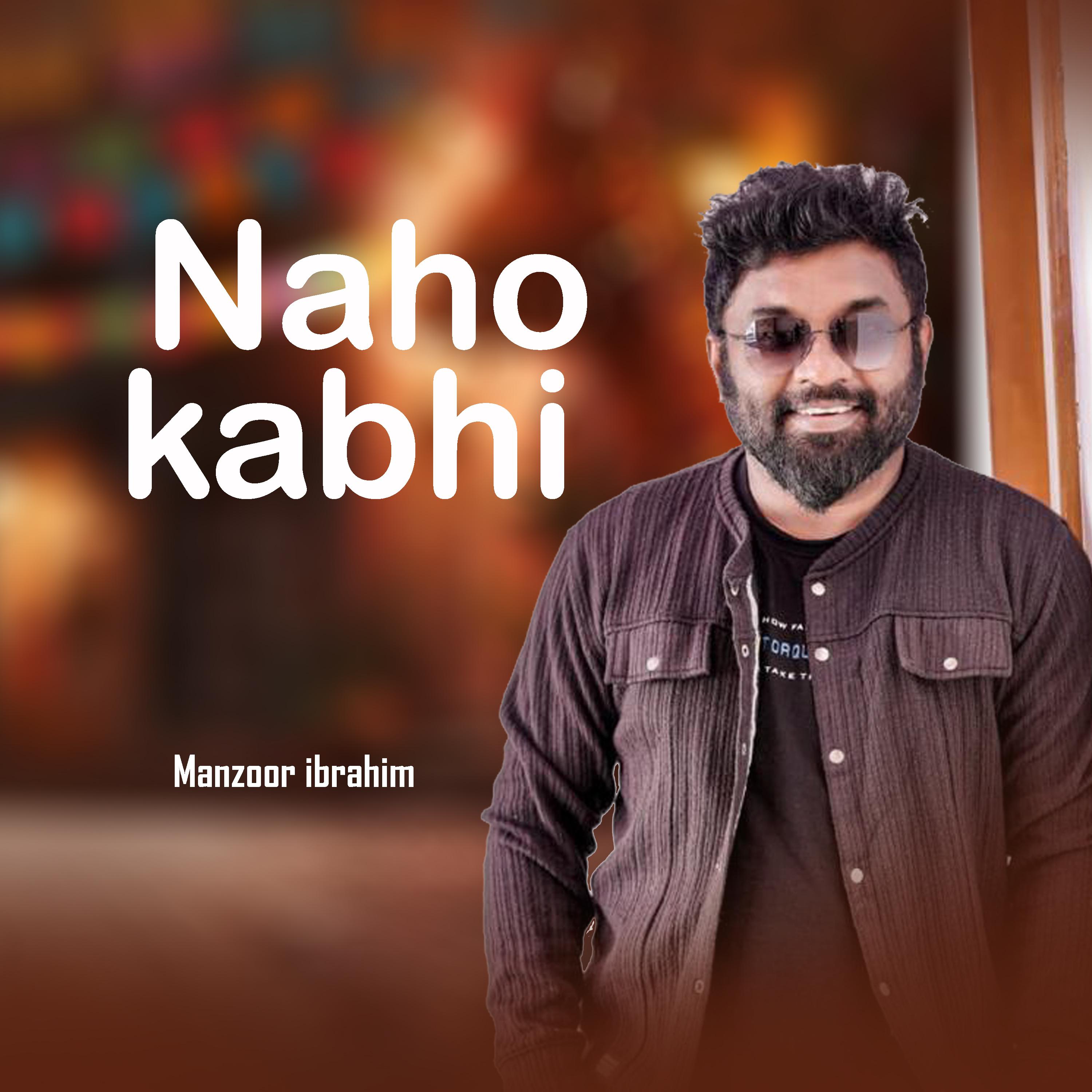 Постер альбома Naho kabhi